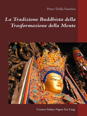cover image of La Tradizione Buddhista della Trasformazione della Mente